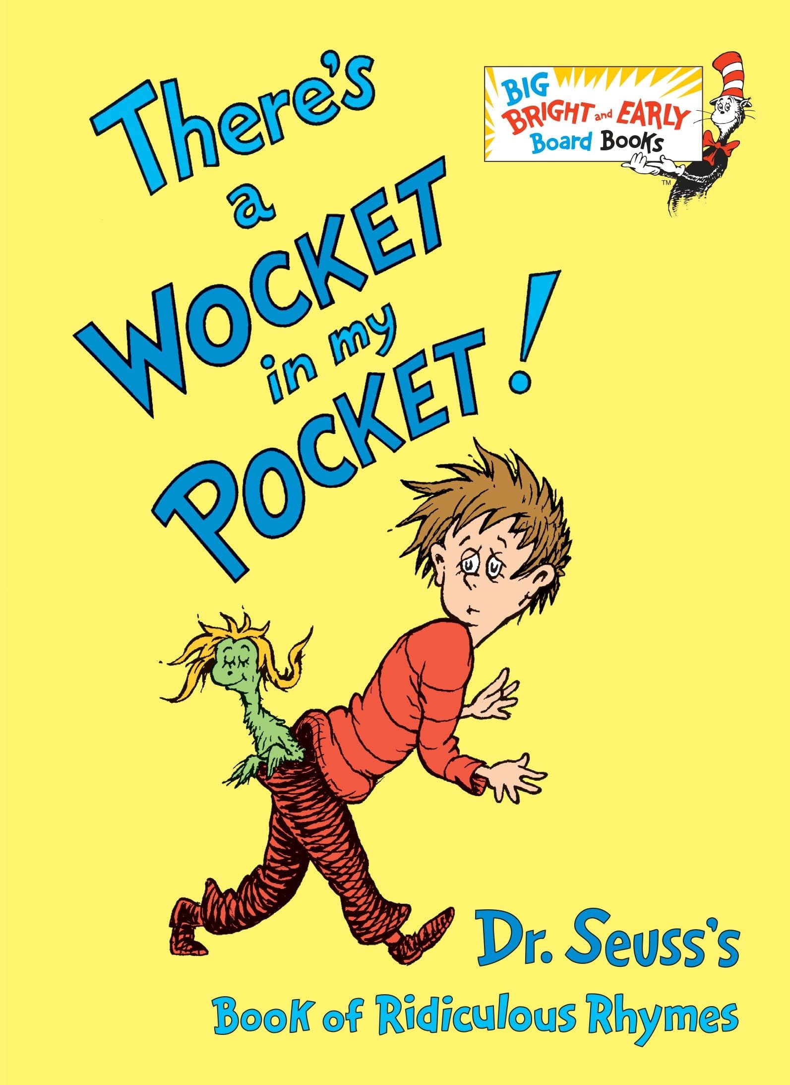 There's a Wocket in my Pocket: Dr. Seuss's Book of Ridiculous